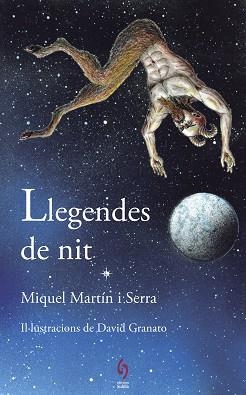 LLEGENDES DE NIT | 9788494928116 | MARTÍN SERRA, MIQUEL | Llibreria Aqualata | Comprar llibres en català i castellà online | Comprar llibres Igualada