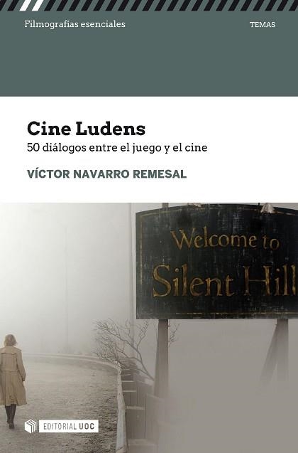 CINE LUDENS. 50 DIÁLOGOS ENTRE CINE Y JUEGO | 9788491804123 | NAVARRO REMESAL, VÍCTOR | Llibreria Aqualata | Comprar libros en catalán y castellano online | Comprar libros Igualada