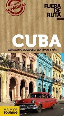 CUBA (FUERA DE RUTA 2018) | 9788491580102 | HERNÁNDEZ COLORADO, ARANTXA | Llibreria Aqualata | Comprar llibres en català i castellà online | Comprar llibres Igualada