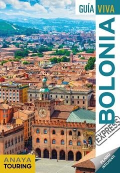 BOLONIA (GUÍA VIVA EXPRESS 2019) | 9788491581765 | MERINO BOBILLO, IGNACIO | Llibreria Aqualata | Comprar llibres en català i castellà online | Comprar llibres Igualada