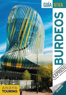 BURDEOS (GUÍA VIVA EXPRESS 2019) | 9788491581772 | MARTÍN APARICIO, GALO | Llibreria Aqualata | Comprar llibres en català i castellà online | Comprar llibres Igualada