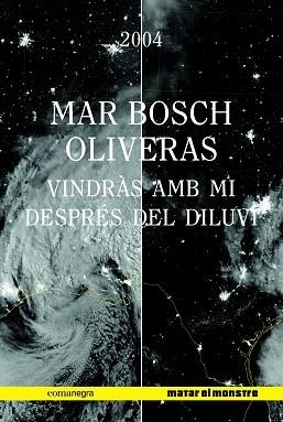 VINDRÀS AMB MI DESPRÉS DEL DILUVI | 9788417188542 | BOSCH OLIVERAS, MAR | Llibreria Aqualata | Comprar libros en catalán y castellano online | Comprar libros Igualada