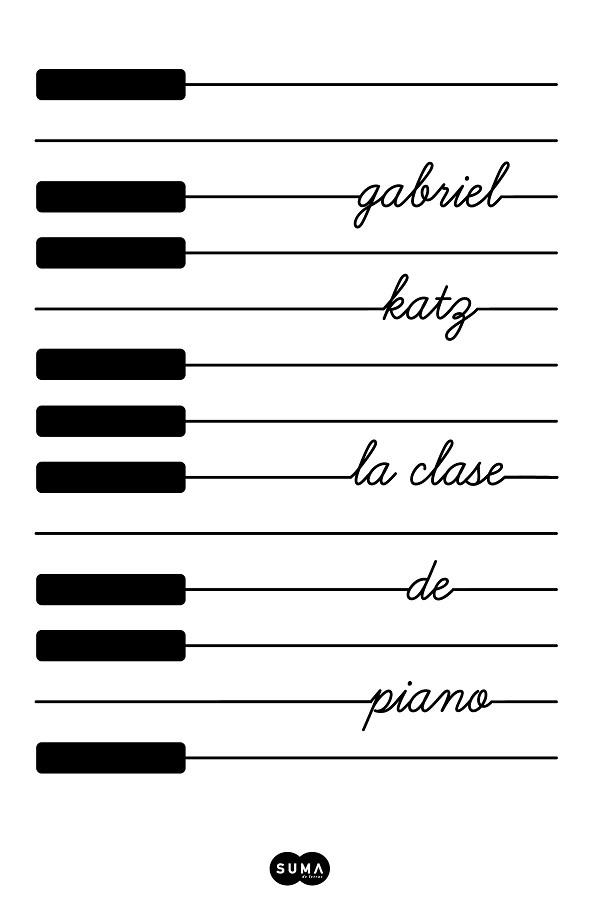 CLASE DE PIANO, LA | 9788491293361 | KATZ, GABRIEL | Llibreria Aqualata | Comprar llibres en català i castellà online | Comprar llibres Igualada