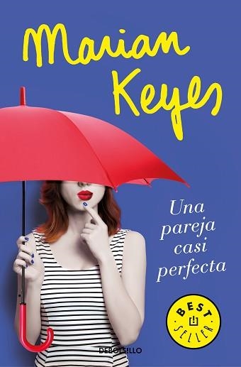 UNA PAREJA CASI PERFECTA | 9788466346597 | KEYES, MARIAN | Llibreria Aqualata | Comprar libros en catalán y castellano online | Comprar libros Igualada