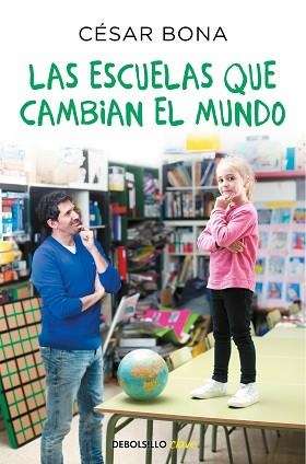 ESCUELAS QUE CAMBIAN EL MUNDO, LAS | 9788466347785 | BONA, CÉSAR | Llibreria Aqualata | Comprar llibres en català i castellà online | Comprar llibres Igualada