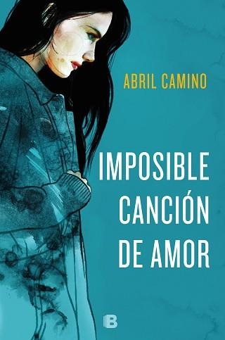 IMPOSIBLE CANCIÓN DE AMOR | 9788466665650 | CAMINO, ABRIL | Llibreria Aqualata | Comprar llibres en català i castellà online | Comprar llibres Igualada