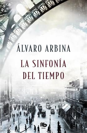 SINFONÍA DEL TIEMPO, LA | 9788490707296 | ARBINA, ÁLVARO | Llibreria Aqualata | Comprar llibres en català i castellà online | Comprar llibres Igualada