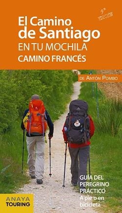 CAMINO DE SANTIAGO EN TU MOCHILA, EL. CAMINO FRANCÉS | 9788491580997 | POMBO RODRÍGUEZ, ANTÓN | Llibreria Aqualata | Comprar llibres en català i castellà online | Comprar llibres Igualada