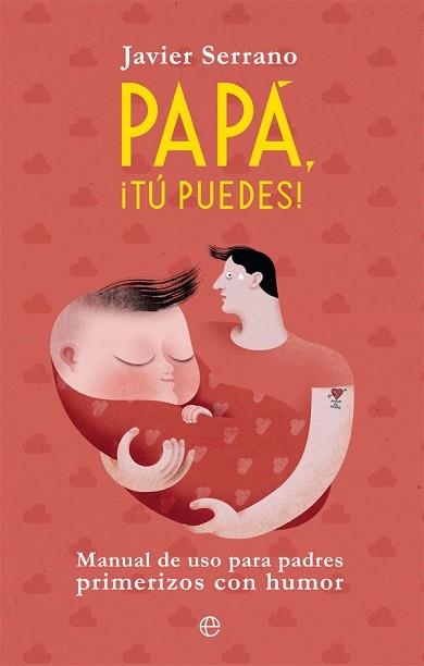 PAPÁ, ¡TÚ PUEDES! | 9788491645504 | SERRANO, JAVIER | Llibreria Aqualata | Comprar llibres en català i castellà online | Comprar llibres Igualada