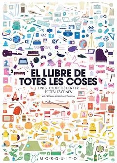 LLIBRE DE TOTES LES COSES, EL | 9788494896439 | CASSANY BIOSCA, MIA | Llibreria Aqualata | Comprar llibres en català i castellà online | Comprar llibres Igualada