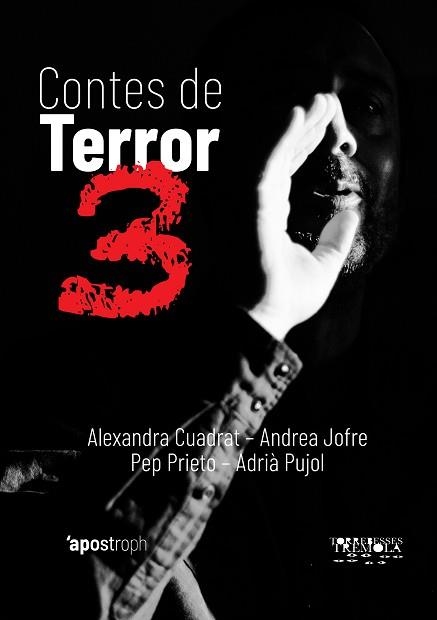 CONTES DE TERROR 3 | 9788494791499 | CUADRAT, ALEXANDRA/JOFRE, ANDREA/PRIETO, PEP/PUJOL CRUELLS, ADRIÀ | Llibreria Aqualata | Comprar llibres en català i castellà online | Comprar llibres Igualada