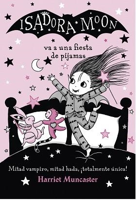 ISADORA MOON 8. ISADORA MOON VA A UNA FIESTA DE PIJAMAS | 9788420433981 | MUNCASTER, HARRIET | Llibreria Aqualata | Comprar llibres en català i castellà online | Comprar llibres Igualada