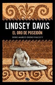 ORO DE POSEIDÓN, EL (SERIE MARCO DIDIO FALCO 5) | 9788490708088 | DAVIS, LINDSEY | Llibreria Aqualata | Comprar llibres en català i castellà online | Comprar llibres Igualada