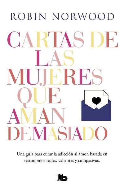 CARTAS DE LAS MUJERES QUE AMAN DEMASIADO | 9788413140377 | NORWOOD, ROBIN | Llibreria Aqualata | Comprar llibres en català i castellà online | Comprar llibres Igualada