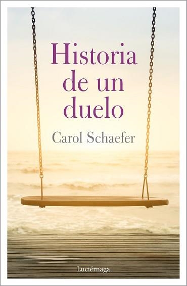 HISTORIA DE UN DUELO | 9788417371647 | SCHAEFER, CAROL | Llibreria Aqualata | Comprar llibres en català i castellà online | Comprar llibres Igualada