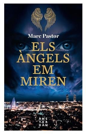 ÀNGELS EM MIREN, ELS | 9788416743896 | PASTOR, MARC | Llibreria Aqualata | Comprar llibres en català i castellà online | Comprar llibres Igualada