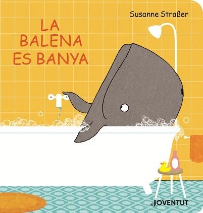 BALENA ES BANYA, LA | 9788426145789 | STRAßER, SUSANNE | Llibreria Aqualata | Comprar llibres en català i castellà online | Comprar llibres Igualada