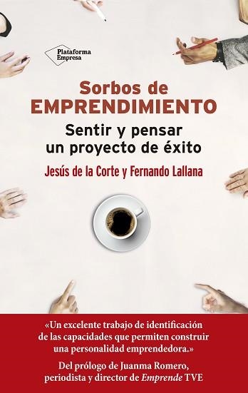 SORBOS DE EMPRENDIMIENTO | 9788417622398 | DE LA CORTE, JESÚS / LALLANA, FERNANDO | Llibreria Aqualata | Comprar llibres en català i castellà online | Comprar llibres Igualada