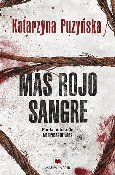 MÁS ROJO SANGRE | 9788417708009 | PUZYNSKA, KATARZYNA | Llibreria Aqualata | Comprar llibres en català i castellà online | Comprar llibres Igualada