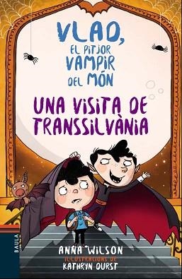 UNA VISITA DE TRANSSILVÀNIA (VLAD, EL PITJOR VAMPIR DEL MÓN) | 9788447937752 | WILSON, ANNA | Llibreria Aqualata | Comprar llibres en català i castellà online | Comprar llibres Igualada