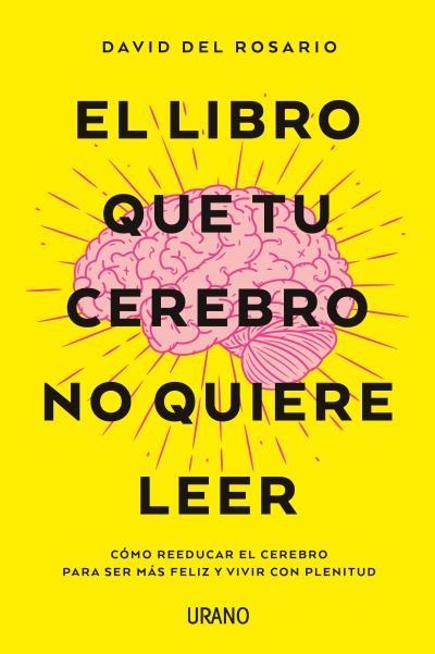 LIBRO QUE TU CEREBRO NO QUIERE LEER, EL | 9788416720620 | DEL ROSARIO, DAVID | Llibreria Aqualata | Comprar llibres en català i castellà online | Comprar llibres Igualada