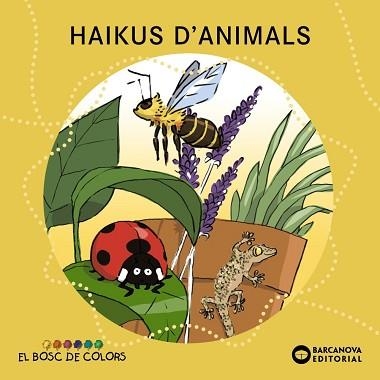 HAIKUS D'ANIMALS | 9788448947835 | BALDÓ, ESTEL / GIL, ROSA / SOLIVA, MARIA | Llibreria Aqualata | Comprar libros en catalán y castellano online | Comprar libros Igualada