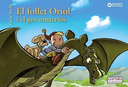 FOLLET ORIOL I EL GOS MISTERIÓS, EL | 9788448947842 | SARDÀ, ÒSCAR | Llibreria Aqualata | Comprar libros en catalán y castellano online | Comprar libros Igualada