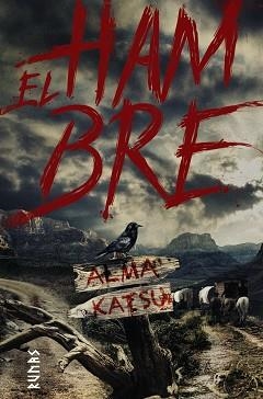 HAMBRE, EL | 9788491814733 | KATSU, ALMA | Llibreria Aqualata | Comprar llibres en català i castellà online | Comprar llibres Igualada