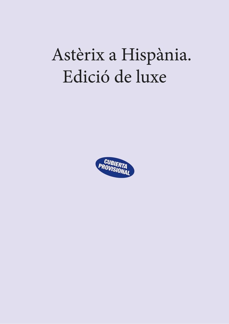 ASTÈRIX A HISPÀNIA. EDICIÓ DE LUXE | 9788469626771 | GOSCINNY, RENÉ | Llibreria Aqualata | Comprar llibres en català i castellà online | Comprar llibres Igualada