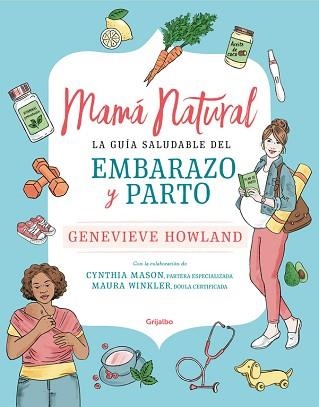 MAMÁ NATURAL | 9788425357701 | HOWLAND, GENEVIEVE | Llibreria Aqualata | Comprar llibres en català i castellà online | Comprar llibres Igualada