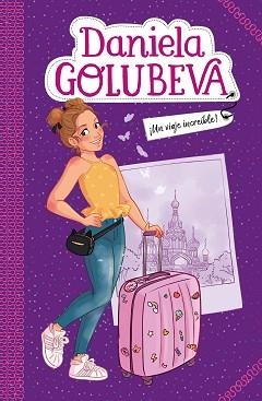 DANIELA GOLUBEVA 1. ¡UN VIAJE INCREÍBLE! | 9788417424350 | GOLUBEVA, DANIELA | Llibreria Aqualata | Comprar llibres en català i castellà online | Comprar llibres Igualada