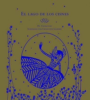 LAGO DE LOS CISNES, EL | 9788415357582 | GASTAUT, CHARLOTTE | Llibreria Aqualata | Comprar llibres en català i castellà online | Comprar llibres Igualada