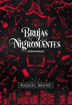 BRUJAS Y NIGROMANTES. HERMANDAD | 9788417615345 | BRUNE, RAQUEL | Llibreria Aqualata | Comprar llibres en català i castellà online | Comprar llibres Igualada