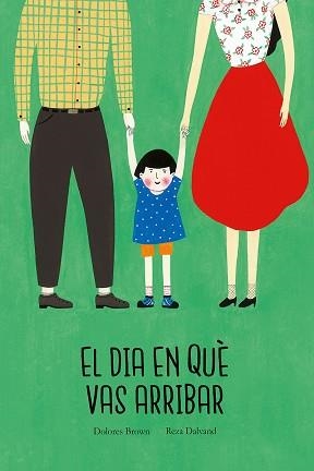 DIA EN QUÈ VAS ARRIBAR, EL | 9788417673048 | DALVAND, REZA / BROWN, DOLORES | Llibreria Aqualata | Comprar llibres en català i castellà online | Comprar llibres Igualada