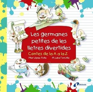 GERMANES PETITES DE LES LLETRES DIVERTIDES, LES | 9788499069920 | LÓPEZ ÁVILA, PILAR | Llibreria Aqualata | Comprar llibres en català i castellà online | Comprar llibres Igualada