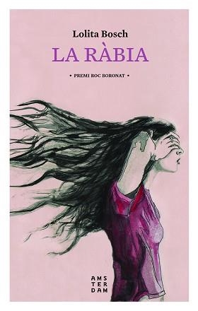 RÀBIA, LA | 9788416743346 | SANS I BOSCH, LOLITA | Llibreria Aqualata | Comprar llibres en català i castellà online | Comprar llibres Igualada