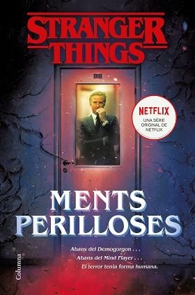 STRANGER THINGS: MENTS PERILLOSES | 9788466424950 | BOND, GWENDA | Llibreria Aqualata | Comprar llibres en català i castellà online | Comprar llibres Igualada