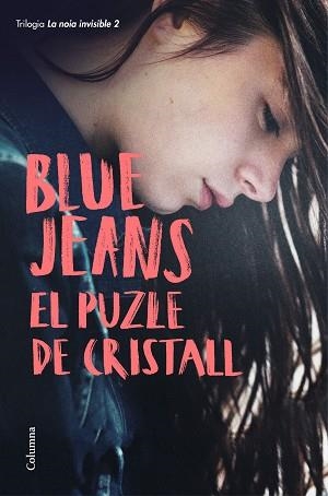 PUZLE DE CRISTALL, EL (LA NOIA INVISIBLE II) | 9788466424851 | BLUE JEANS | Llibreria Aqualata | Comprar llibres en català i castellà online | Comprar llibres Igualada