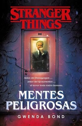 STRANGER THINGS: MENTES PELIGROSAS | 9788401022975 | BOND, GWENDA | Llibreria Aqualata | Comprar llibres en català i castellà online | Comprar llibres Igualada