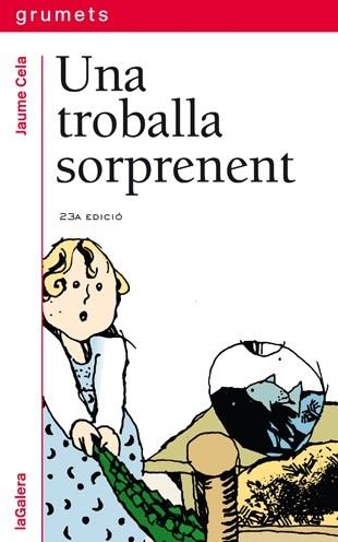 UNA TROBALLA SORPRENENT (GRUMETS VERMELL 34) | 9788424681340 | CELA I OLLE, JAUME | Llibreria Aqualata | Comprar llibres en català i castellà online | Comprar llibres Igualada