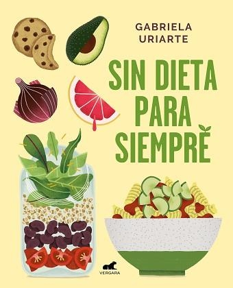 SIN DIETA PARA SIEMPRE | 9788417664169 | URIARTE, GABRIELA | Llibreria Aqualata | Comprar llibres en català i castellà online | Comprar llibres Igualada