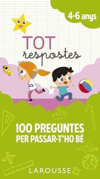 TOT RESPOSTES.100 PREGUNTES PER PASSAR-T'HO BÉ | 9788417273835 | LAROUSSE EDITORIAL | Llibreria Aqualata | Comprar llibres en català i castellà online | Comprar llibres Igualada