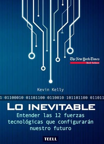 LO INEVITABLE | 9788416511174 | KELLY, KEVIN | Llibreria Aqualata | Comprar llibres en català i castellà online | Comprar llibres Igualada