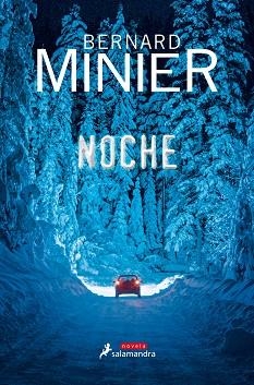 NOCHE | 9788498388466 | MINIER, BERNARD | Llibreria Aqualata | Comprar llibres en català i castellà online | Comprar llibres Igualada