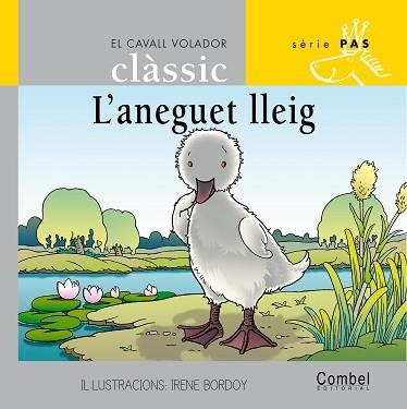 ANEGUET LLEIG , L' (CAVALL VOLADOR SERIE PAS PAL CLASSIC 2) | 9788478647606 | BORDOY, I (IL.L.)/ GRAU, A. (ADAP.) | Llibreria Aqualata | Comprar llibres en català i castellà online | Comprar llibres Igualada