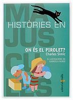 ON ES EN PIROLET (HISTORIES EN MAJUSCULES 2) | 9788466106993 | SIMIC, CHARLES / RUBIO, GABRIELA (ILUST) | Llibreria Aqualata | Comprar llibres en català i castellà online | Comprar llibres Igualada