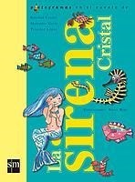 SIRENA CRISTAL, LA (PICTOGRAMAS EN EL CUENTO) | 9788434896123 | AA.VV | Llibreria Aqualata | Comprar llibres en català i castellà online | Comprar llibres Igualada