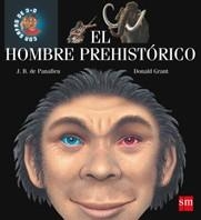 HOMBRE PREHISTORICO, EL (CON GAFAS DE 3-D) | 9788434894730 | PANAFIEU, JEAN BAPTISTE DE / GRANT, DONALD | Llibreria Aqualata | Comprar llibres en català i castellà online | Comprar llibres Igualada