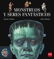 MONSTRUOS Y SERES FANTASTICOS (EXPLORADORES 3-D 9) | 9788434894839 | GONTIER, JOSETTE / MOSNIER, MARC | Llibreria Aqualata | Comprar llibres en català i castellà online | Comprar llibres Igualada