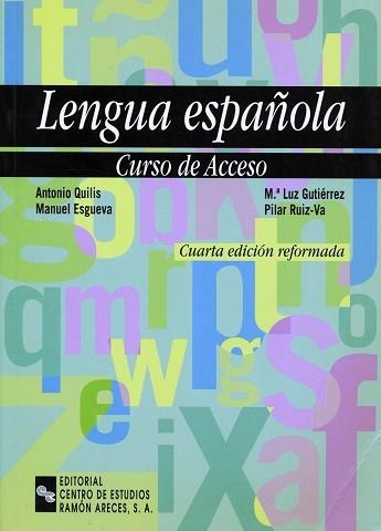 LENGUA ESPAÑOLA. CURSO DE ACCESO | 9788480045087 | QUILIS, ANTONIO / ESGUEVA, MANUEL | Llibreria Aqualata | Comprar llibres en català i castellà online | Comprar llibres Igualada